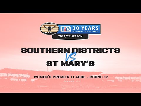 Southern Districts v St Mary's | Round 12, 2021/22 TIO NTFL Women's Premier League
