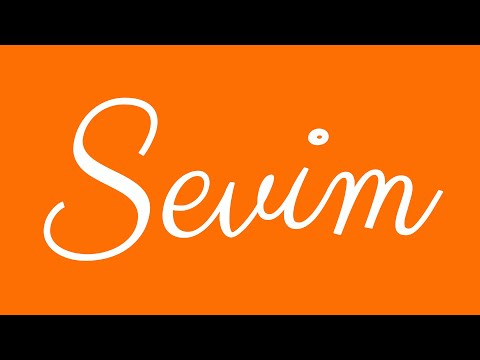 Learn how to Write the Name Sevim Signature Style in Cursive Writing