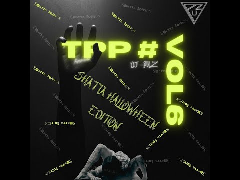 TPP VOL #6 SHATTA HALLOWEEN ÉDITION DJ-PUZ
