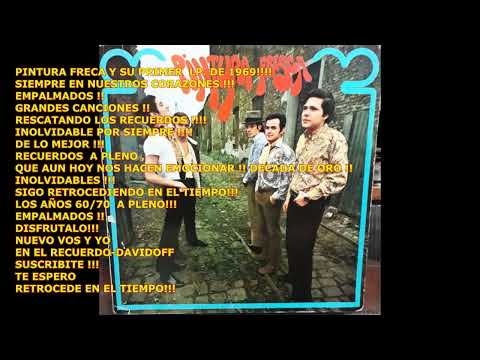 PINTURA FRESCA  SU PRIMER  LP DEL AÑO 1969!!! INFORMACION EN DESCRIPCION !!