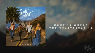 Gone West - Home Is Where The Heartbreak Is (Audio)