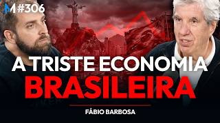 POR QUE O MODELO ECONÔMICO DO BRASIL ESTÁ QUEBRADO? | Market Makers #306