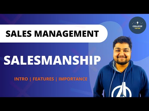 Salesmanship | Meaning and Intro | Features and Importance of Salesmanship | Study at Home with me
