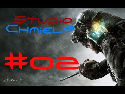 Zagrajmy w Dishonored PL (Walkthrough) #02