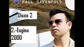 paul oakenfold eugina 2000 perfecto presents another world