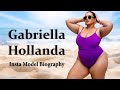 Gabriella Hollanda Brazilian Plus Size Model Biography Plus Fashion Model Curvy Bikini Model