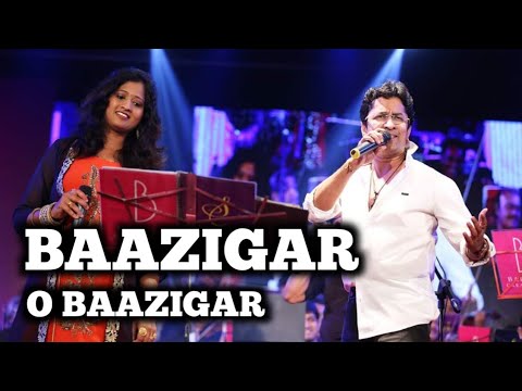 BAAZIGAR O BAAZIGAR | SAMPADA GOSWAMI | ALOK KATDARE | BAAZIGAR | SIDDHARTH ENTERTAINERS