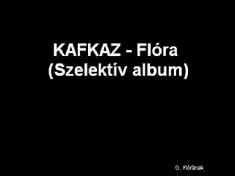 KAFKAZ - Flóra