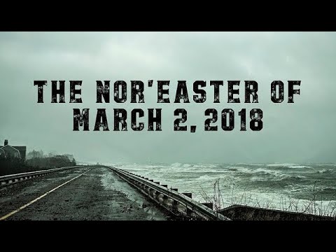 The Nor'easter of March 2, 2018