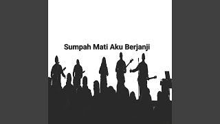 Download lagu Sumpah Mati Aku Berjanji mp3