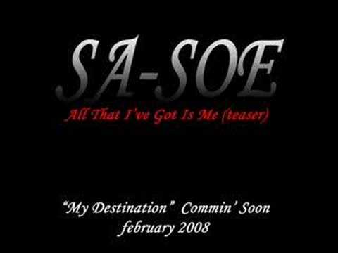 Sa-Soe - All That I've Got Is Me (HighQ)