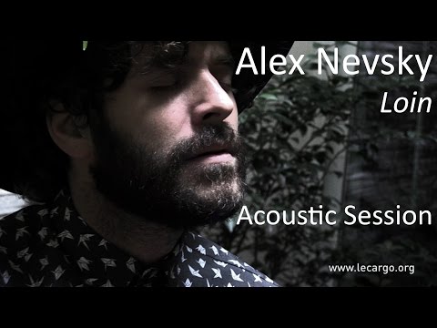 Loin - Alex Nevsky
