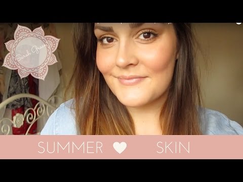 SUMMER SKIN TUTORIAL | Sarah Grace