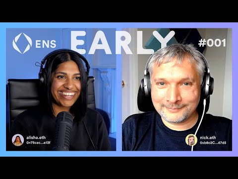 nick.eth / Nick Johnson — on founding and building ENS | Early 001