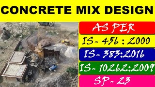 HOW TO DESIGN CONCRETE MIX OF DIFFERENT GRADES. As per IS-10262-2009, IS-456-2000, IS-383-2016 SP-23