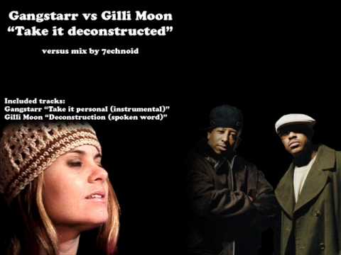 Gangstarr vs Gilli Moon - Take it deconstructed (by 7echnoid)