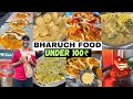Bharuch S BEST Budget Street Food Tour Under 100 PART 2