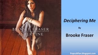 Brooke Fraser - Deciphering Me (Lyrics)