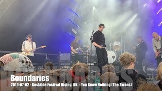 Boundaries - You Know Nothing (The Swans) - 2019-07-02 - Roskilde Festival Rising, DK