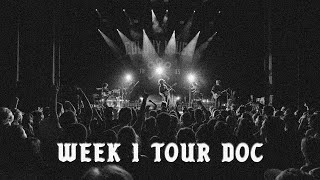 Back Before You Know It Tour Doc // Week 1