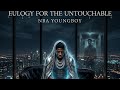 NBA YoungBoy Eulogy For The Untouchable NBAYoungBoy EulogyfortheUntouchable 3Chosenone 4KT