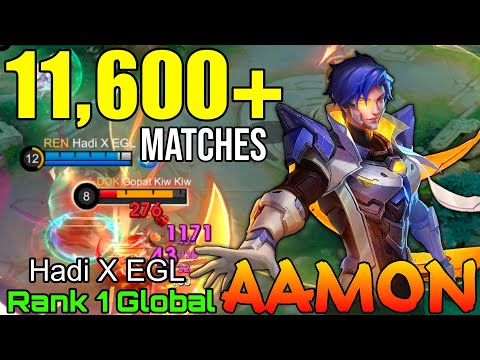 11,600+ Matches Aamon Deadly Carry - Top 1 Global Hadi X EGL - Mobile Legends