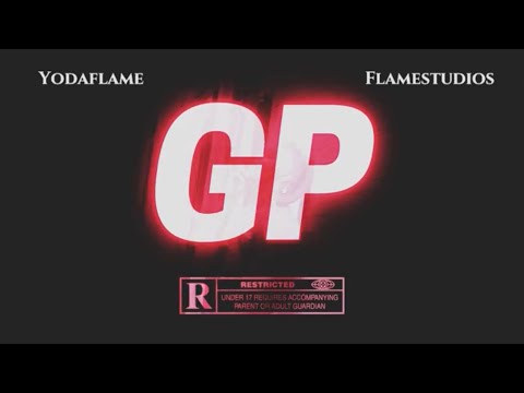 YodaFlame - GP (Official Music Video)