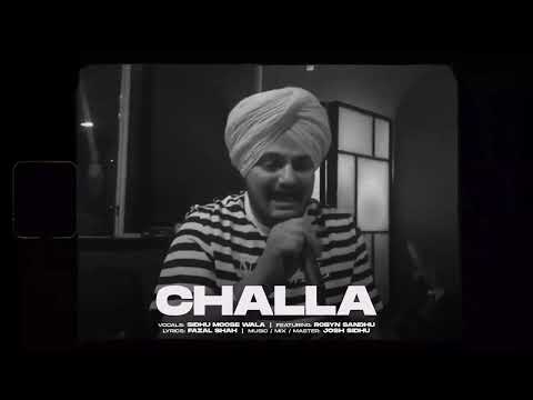 CHALLA - SIDHU MOOSE WALA X ROBYN SANDHU X JOSH SIDHU