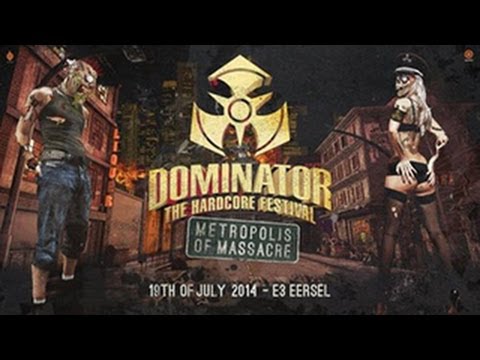 Dominator 2014 Metropolos of Massacre | Hardcore | Goosebumpers