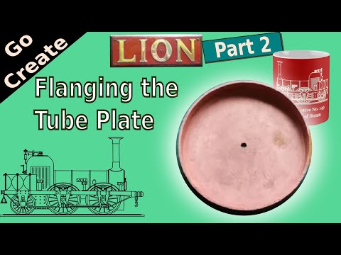 Lion Miniature Steam Locomotive Build Pt 2 - Tube Plate Forming