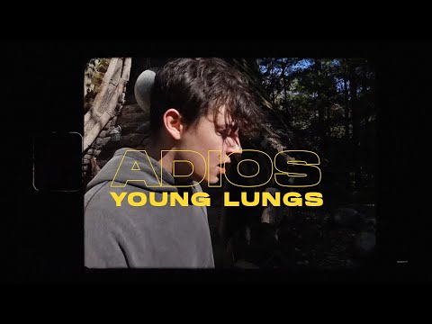 Young Lungs - ADIOS