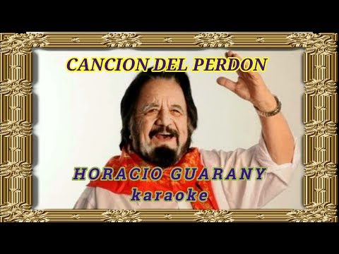 Horacio Guarany  Canción del perdón karaoke KB