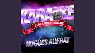 Le Coeur Gros — Karaoké Playback Instrumental — Rendu Célèbre Par Hugues Aufray