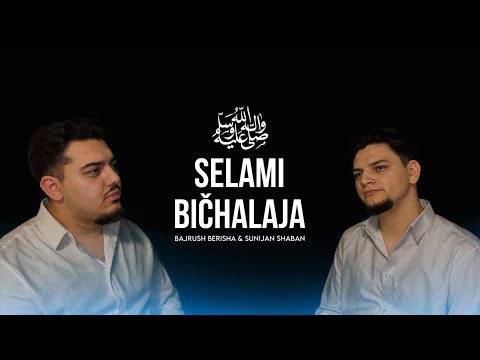 Bajrush Berisha & Sunijan Shaban - Selami Bichalaja