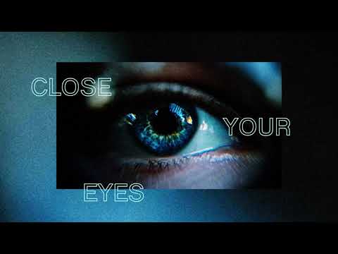 Senkya - CLOSE YOUR EYES
