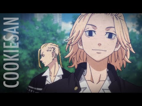 Cookiesan - Draken & Mikey (AMV Tokyo Revengers)