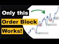 How To Identify Best Order Blocks To Trade