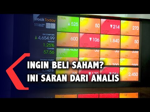 Ingin Beli Saham? Begini Saran dari Analis