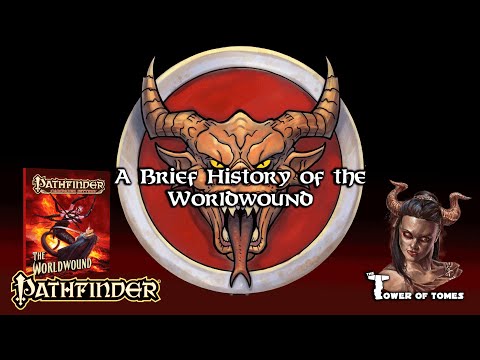 Pathfinder Lore - Welcome to the Worldwound - A Brief History