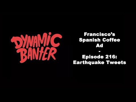 Dynamic Banter bit - Francisco's Spanish Coffee Ad