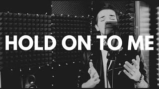 Hold On To Me - Kyle Dion | Pedro Gonçalves cover
