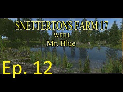 Snettertons Farm, Ep 12 With Mr  Blue