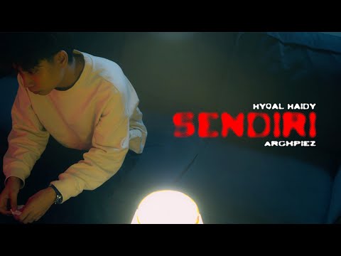 Sendiri - Hyqal Haidy ft. Arghpiez (Official Music Video)