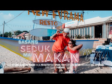Mr.Rayen Feat Omang Verly - Basang Seduk Mai Makan ( Official Music Video )