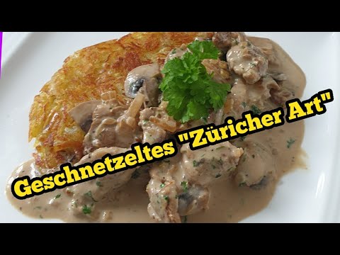 Geschnetzeltes "Züricher Art" mit Rösti