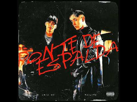 PONTE DE ESPALDA - CRIS MJ X PAILITA (MUFFLED/UNDERWATER EFFECT/DOOMERWAVE)