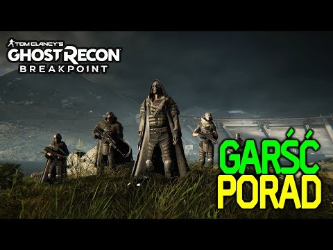 Ghost Recon Breakpoint - Garść porad na start [poradnik]