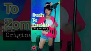 Death To Zombies - By The Theadora Kelly Project
