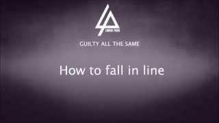 LINKIN PARK - GUILTY ALL THE SAME - FEAT. RAKIM  (LYRICS)