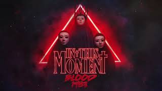 In This Moment – Blood 1983 (Official Audio)